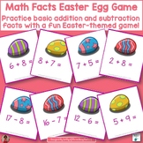 Build Math Fact Fluency Addition and Subtraction Easter Egg Game