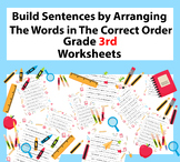 Build Sentences by Arranging The Words in The Correct Order