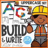 Build & Write Letter Mats ● A-Z Alphabet Activities ● UPPERCASE