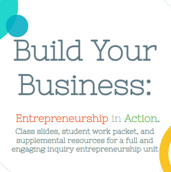 Preview of Build Your Business (Inquiry Entrepreneurship Project)