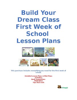 Preview of Build Your Dream Class - First Week of School Lesson Plans