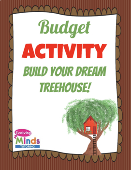 Preview of Build Your Dream Treehouse Math Activity! Can You Stay on Budget?