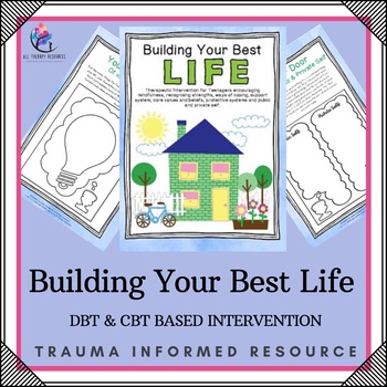 Preview of Build Your Life - CBT & DBT Therapy Intervention Teenagers