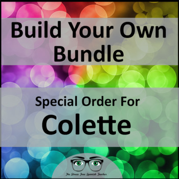 Preview of Build Your Own Bundle of Spanish Resources | Special Order for Colette