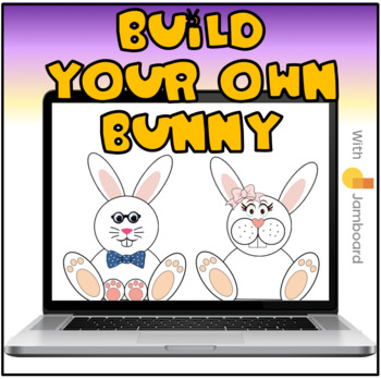 Preview of Build Your Own Bunny - Easter Jamboard