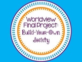 Build-Your-Own-Society Worldview Project