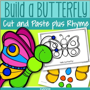 Preview of Build a BUTTERFLY Cut and Paste 2 Ways Plus Rhyme Printable