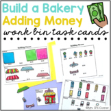 Build a Bakery (Adding Money to $3) Work Bin Task Cards | 