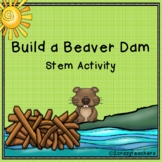 Build a Beaver Dam STEM Activity 