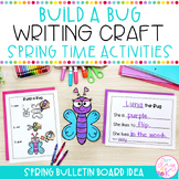 Build a Bug Writing Craft | Spring Bulletin Board | Writin
