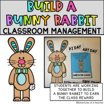 Preview of Build a Bunny Rabbit | Classroom Management | Whole Class Reward System