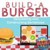 Build a Burger: Requesting and Constructing Sentences