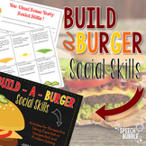 Build - a - Burger Social Skills