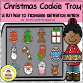 Build a Christmas Cookie Tray To Increase Sentence Length 