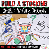 Build a Christmas Stocking Craft, Writing Activities, & Te