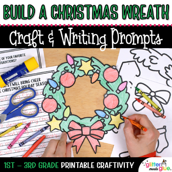 Preview of Build a Christmas Wreath Craft, No Prep Writing Activity, Template for December