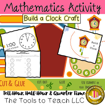 Preview of Build a Clock Tell Time Craft Activity Worksheet Packet Printable No Prep