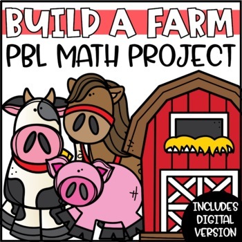 Preview of Build a Farm Spring Project Based Learning Math Project