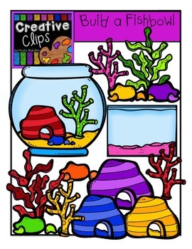 Preview of Build a Fishbowl {Creative Clips Digital Clipart}