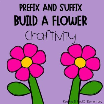 Preview of Build a Flower - Prefix and Suffix