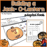 Build a Jack-O-Lantern- An Adapted Book