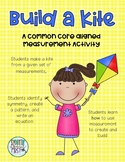 Build a Kite: A Common Core Aligned Measurement Activity