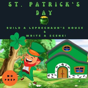 Preview of Build a Leprechaun House St. Patrick's Day Activity and Writing!