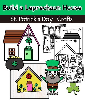 Preview of Build a Leprechaun House St. Patrick's Day Crafts Activities