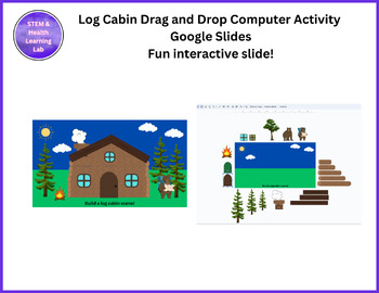 Preview of Build a Log Cabin Scene Drag and Drop Activity