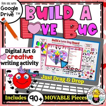 Preview of Build a Love Bug:Digital Art & Creative Writing Google Slides Valentine Activity
