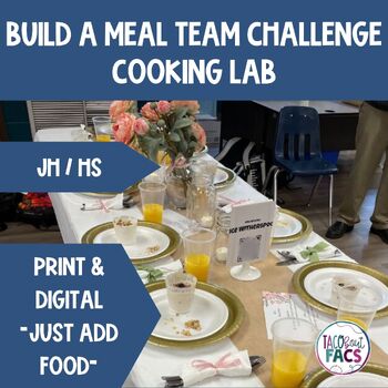 Preview of Build a Meal Cooking Lab | FCS Culinary Arts Food Lab