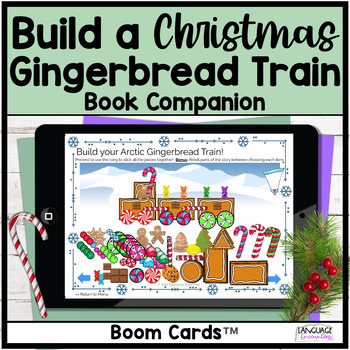 Preview of Build an Arctic Christmas Gingerbread Express Train Speech Therapy BOOM CARDS