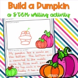 Build a Pumpkin: A STEM Writing Activity {fall or Hallowee