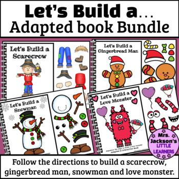 Preview of Build a Scarecrow, Gingerbread, Snowman, and Love Monster Adapted Book BUNDLE