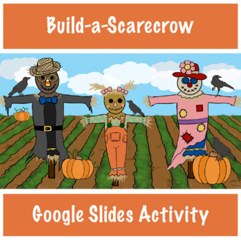 Preview of Build-a-Scarecrow | Google Slides Digital Art Activity | 100+ Clip Art Images