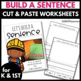 Build a Sentence Cut and Paste Worksheets Differentiated f