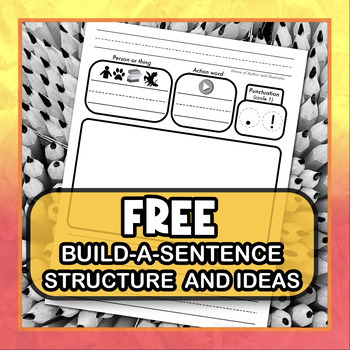 Preview of FREE Build a Sentence Template SENTENCE STARTER