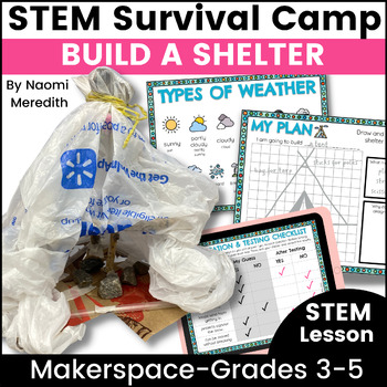 Preview of Build a Shelter STEM Project | STEM Survival Camp