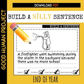 Preview of Build a Silly Sentence: END OF THE YEAR | Writing Practice | Checklist