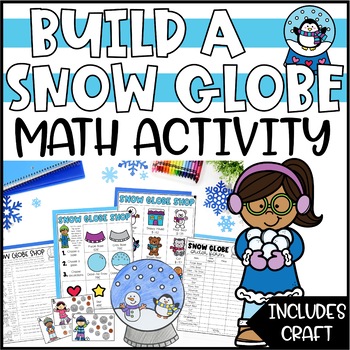 Preview of Winter Math Activity & Craft - Build a Snow Globe
