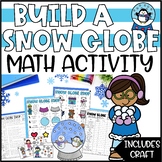 Winter Math Activity & Craft - Build a Snow Globe