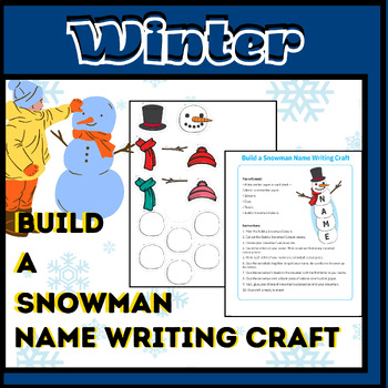 Preview of Build a Snowman Name Writing Craft - Winter Activities -Childhood day Activities