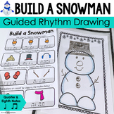 Build a Snowman - Rhythm Guided Drawing - Quarter and Eigh