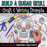 Build a Sugar Skull Day of the Dead Craft & Writing Activi