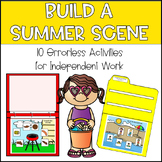Build a Summer Scene Errorless Activities for Independent Work