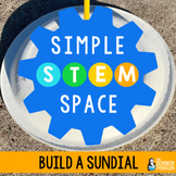 Sundial Simple STEM Challenge | 5th Grade NGSS + TEKS | So