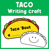 Build-a-Taco Craft and Writing Prompts Activities | Cinco de Mayo