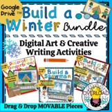 Build a___ Winter Bundle: Google Slides Digital Art and Wr