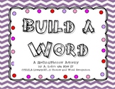 Build a Word: Reading Foundational Skills Activity