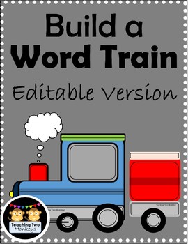 Preview of Build a Word Train EDITABLE VERSION